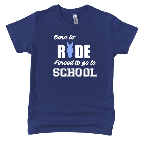 Kids T-Shirt - Born To Ride, Forced To Go To School
